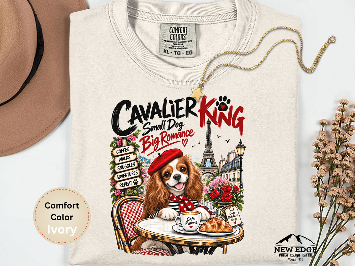 Cavalier King Charles Spaniel Comfort Colors Shirt, Small Dog Big Romance, Paris Cafe Tee