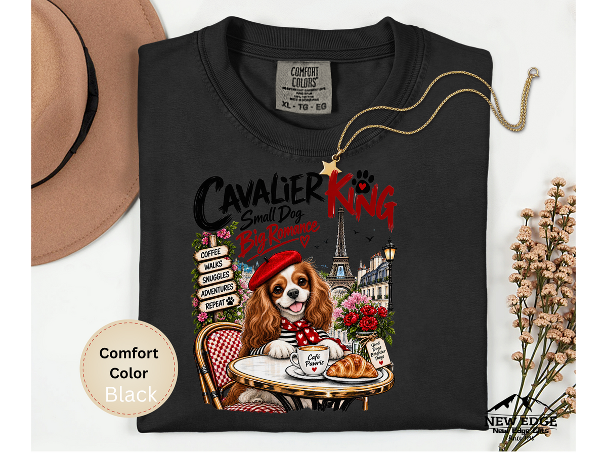 Cavalier King Charles Spaniel Comfort Colors Shirt, Small Dog Big Romance, Paris Cafe Tee