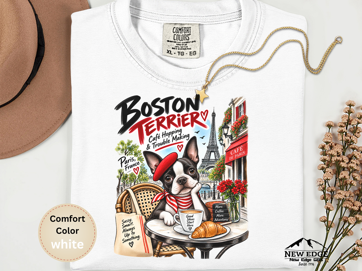 Boston Terrier Comfort Colors Shirt, Cafe Hopping Trouble Making, Paris Dog Lover Tee