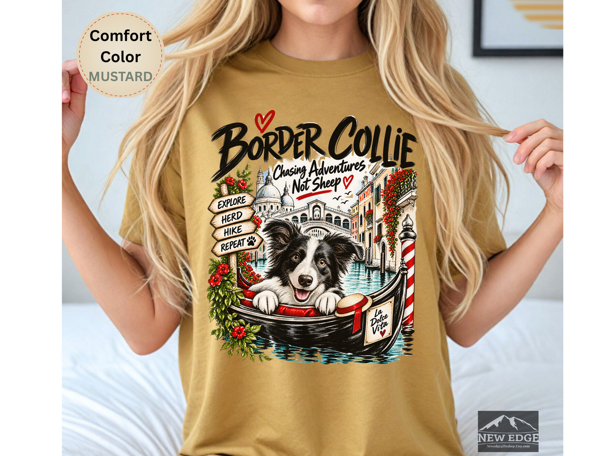 Border Collie Comfort Colors Shirt, Chasing Adventures Not Sheep, Venice Dog Lover Tee