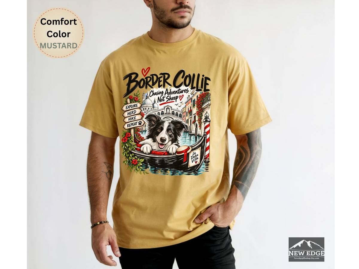 Border Collie Comfort Colors Shirt, Chasing Adventures Not Sheep, Venice Dog Lover Tee