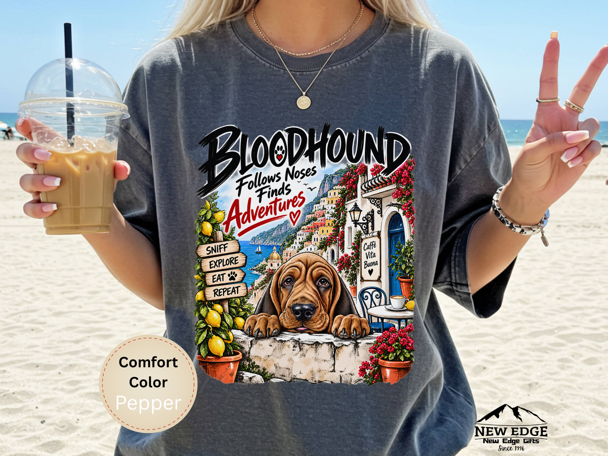Bloodhound Comfort Colors Shirt, Follows Noses Finds Adventures, Amalfi Coast Dog Lover Tee