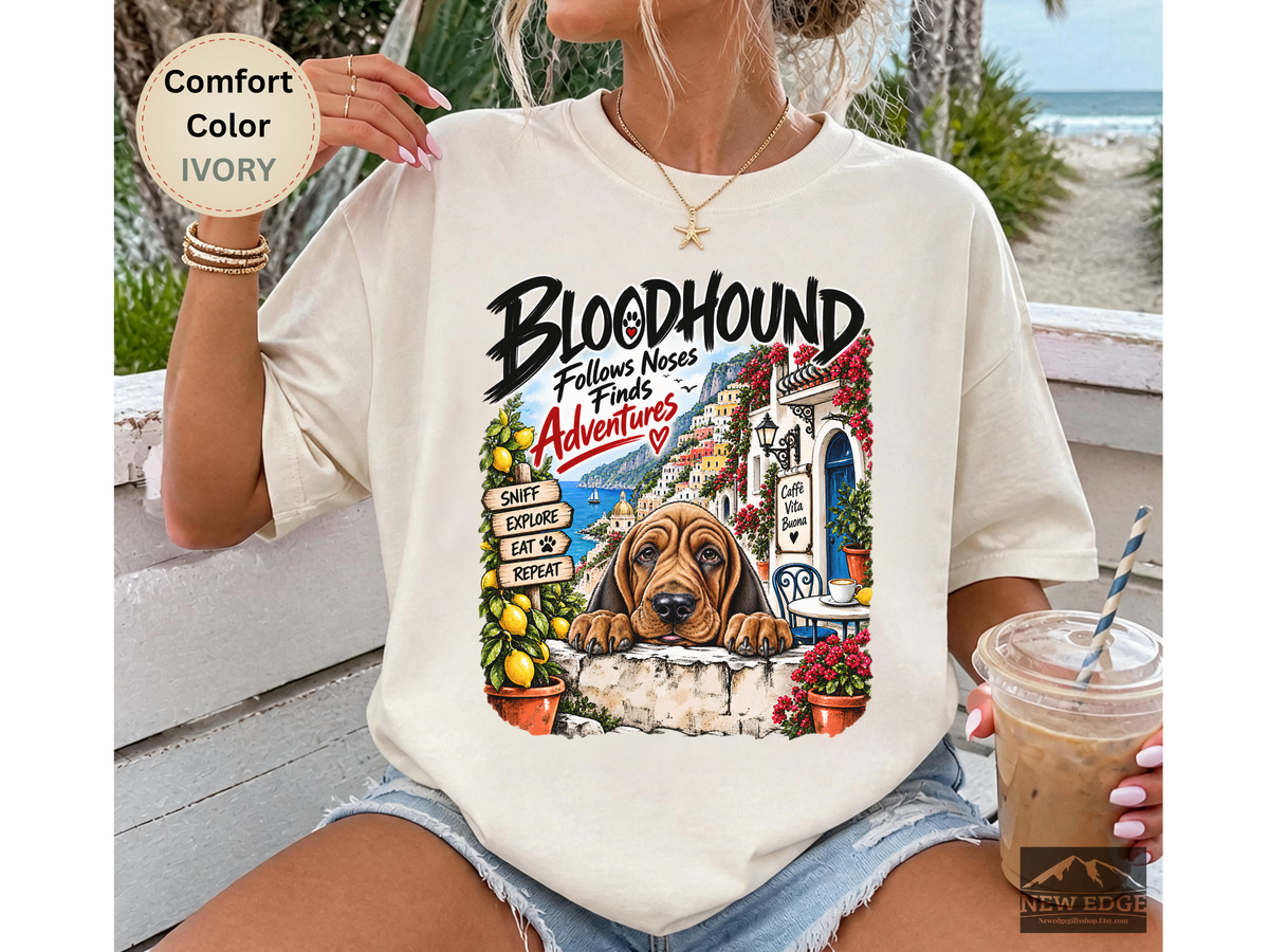 Bloodhound Comfort Colors Shirt, Follows Noses Finds Adventures, Amalfi Coast Dog Lover Tee