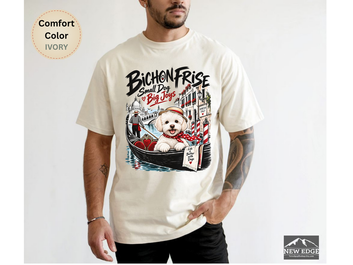 Bichon Frise Small Dog Big Joys Venice Adventure Comfort Colors T-Shirt