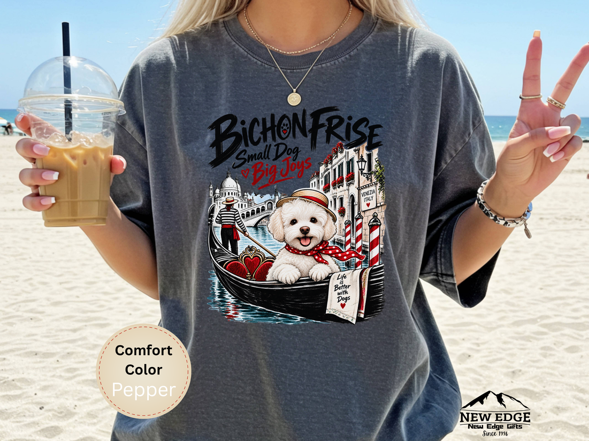 Bichon Frise Small Dog Big Joys Venice Adventure Comfort Colors T-Shirt