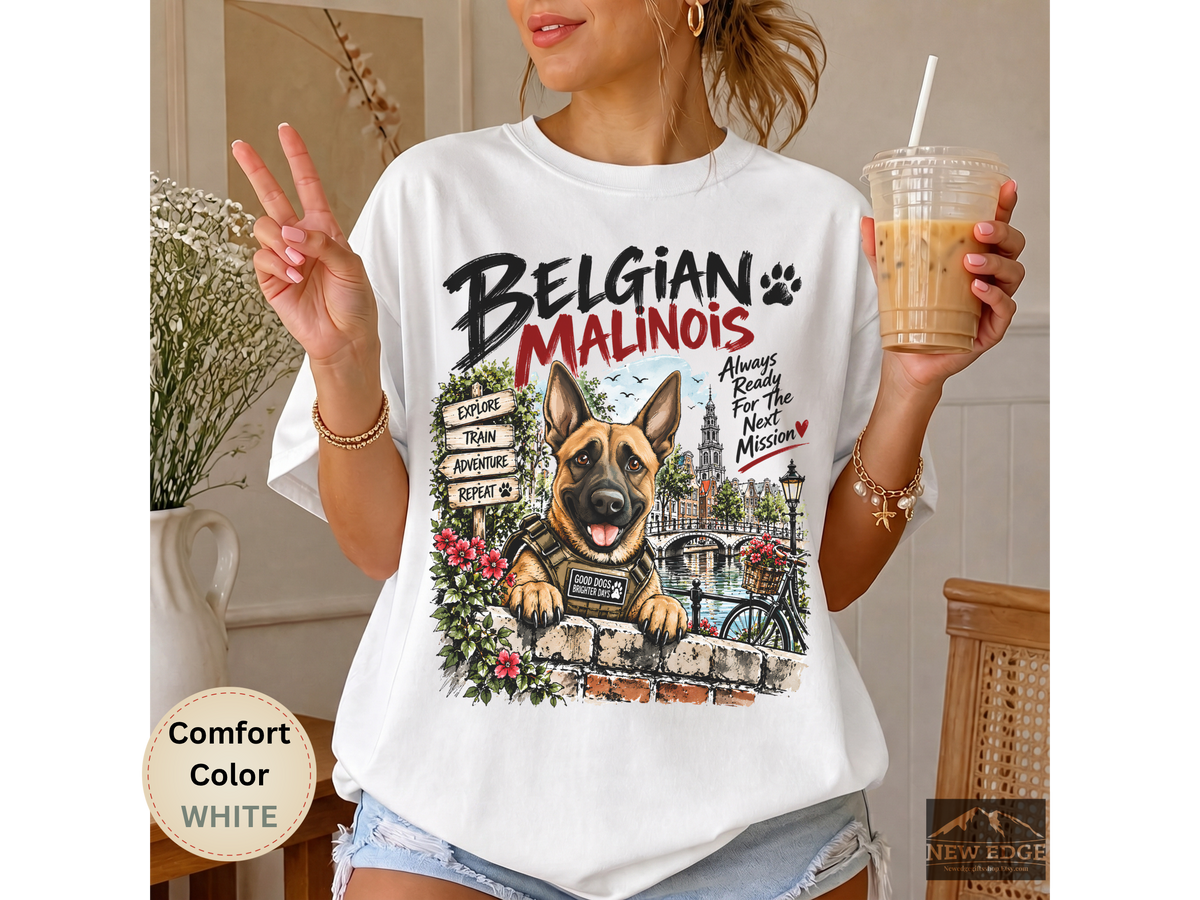 Belgian Malinois Always Ready for Adventure Comfort Colors Dog Lover T-Shirt