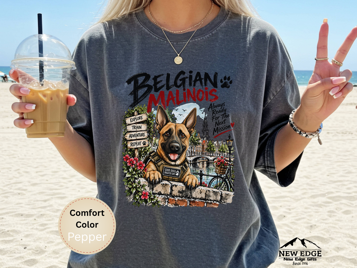 Belgian Malinois Always Ready for Adventure Comfort Colors Dog Lover T-Shirt