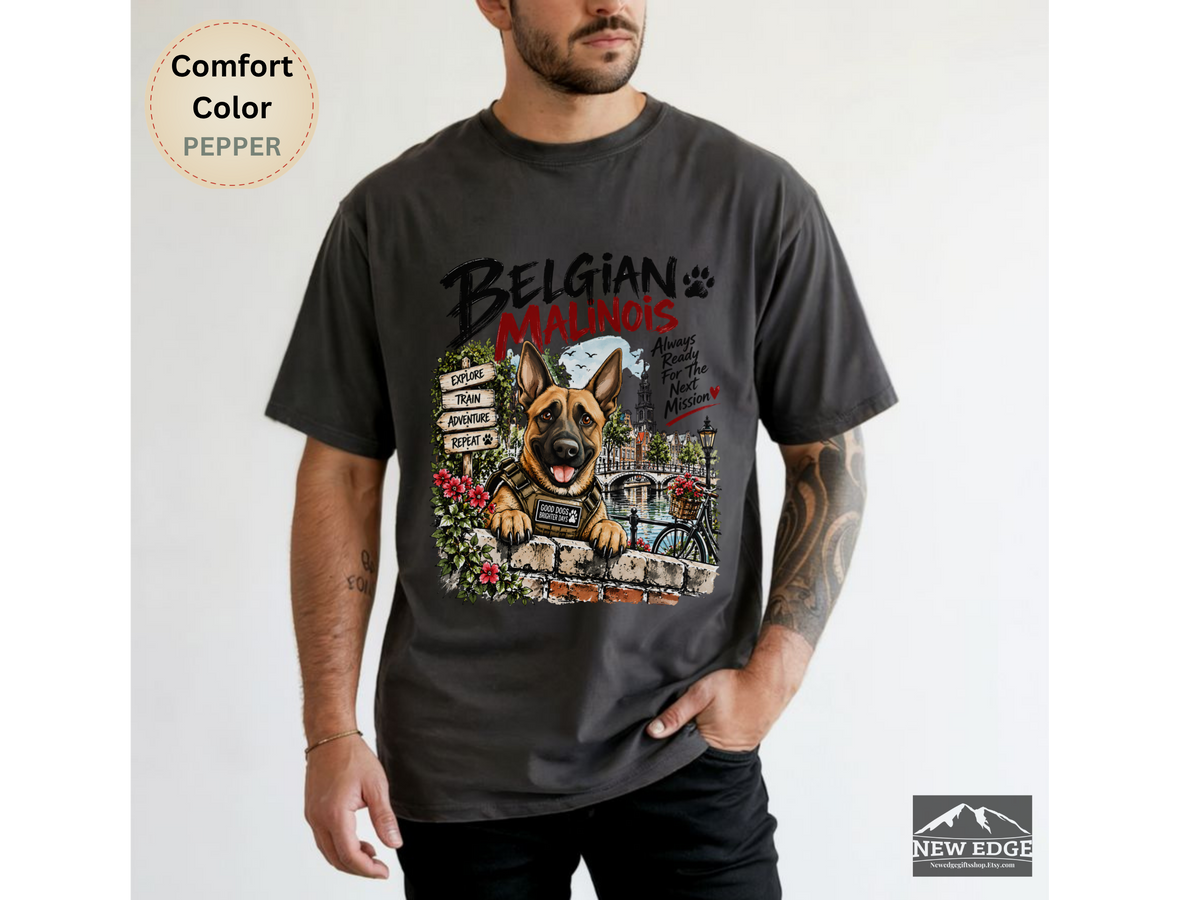 Belgian Malinois Always Ready for Adventure Comfort Colors Dog Lover T-Shirt