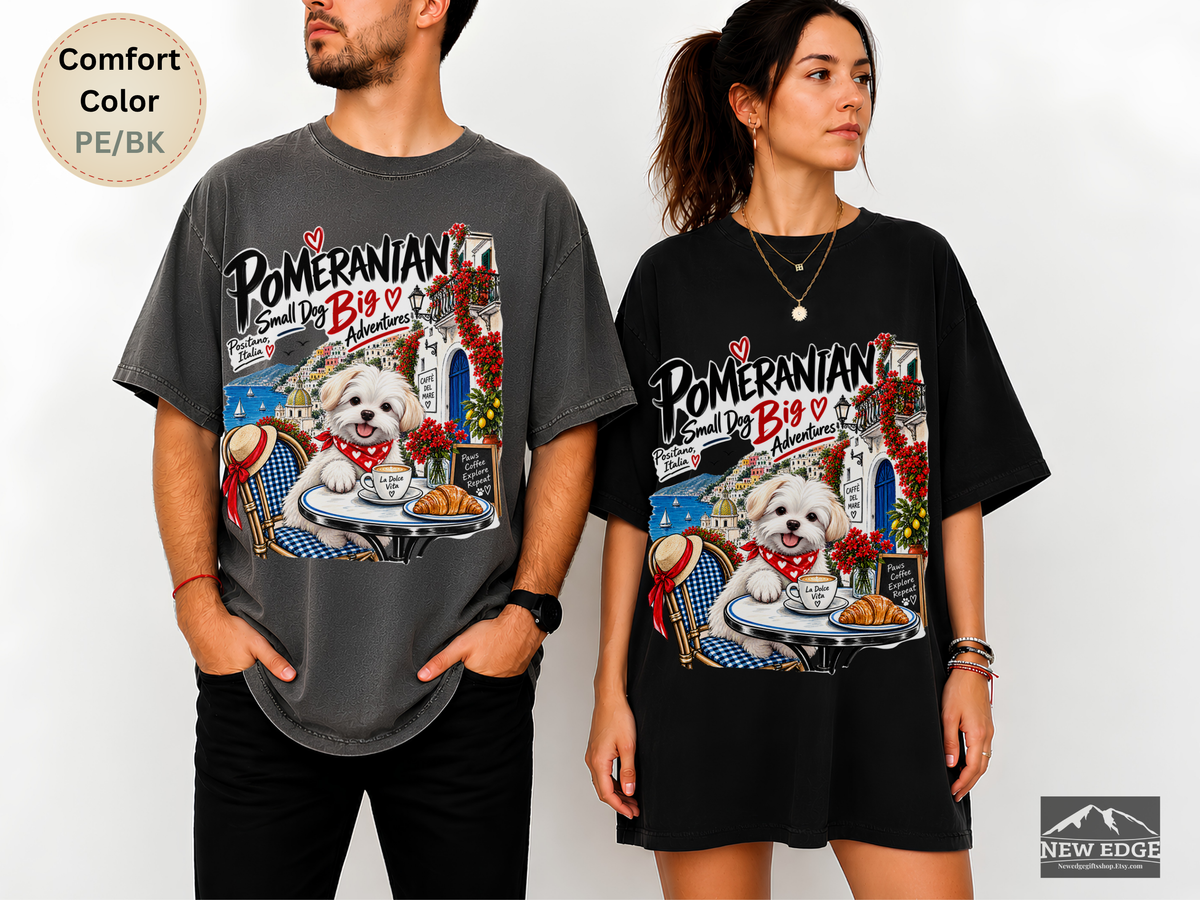 Pomeranian Small Dog Big Adventures Positano Italy Comfort Colors Dog Lover Travel T-Shirt