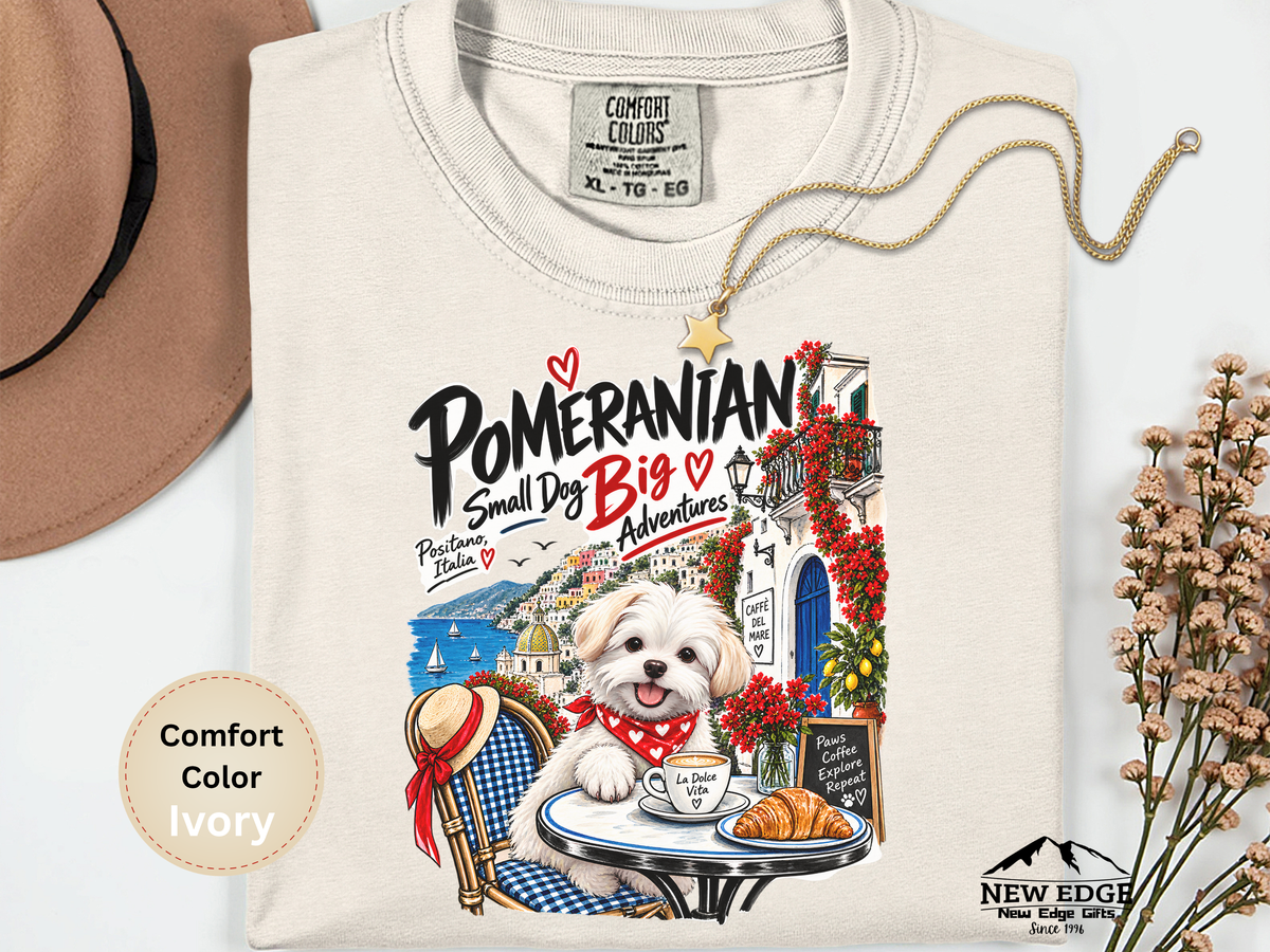 Pomeranian Small Dog Big Adventures Positano Italy Comfort Colors Dog Lover Travel T-Shirt