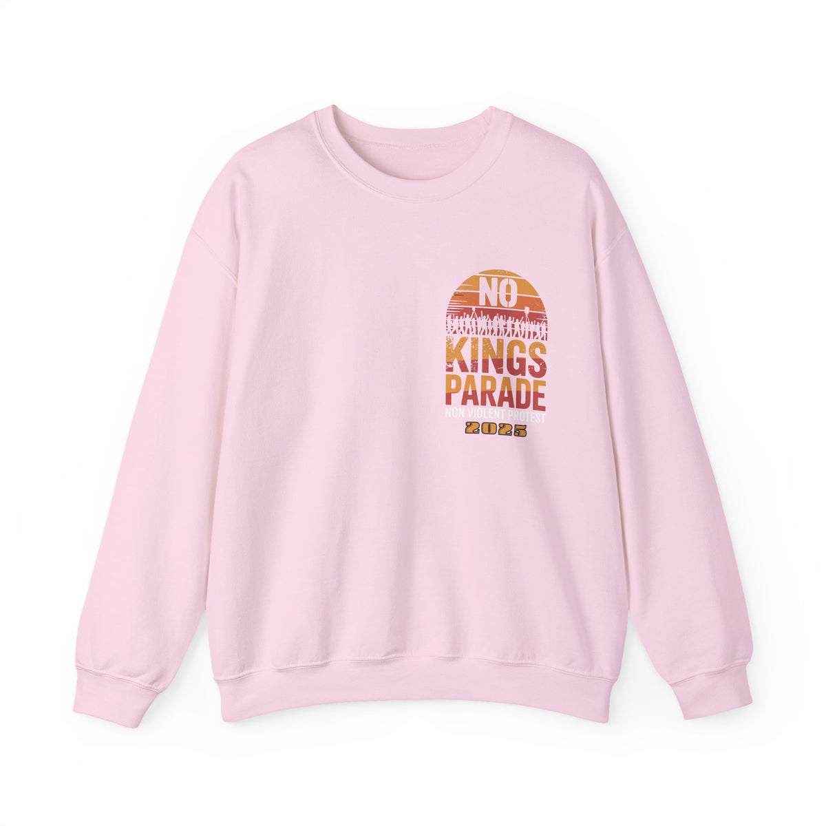 No Kings Parade” Unisex Sweatshirt – Bold Front & Back Print for Peaceful Protest, Civil Rights, and Nonviolent Resistance