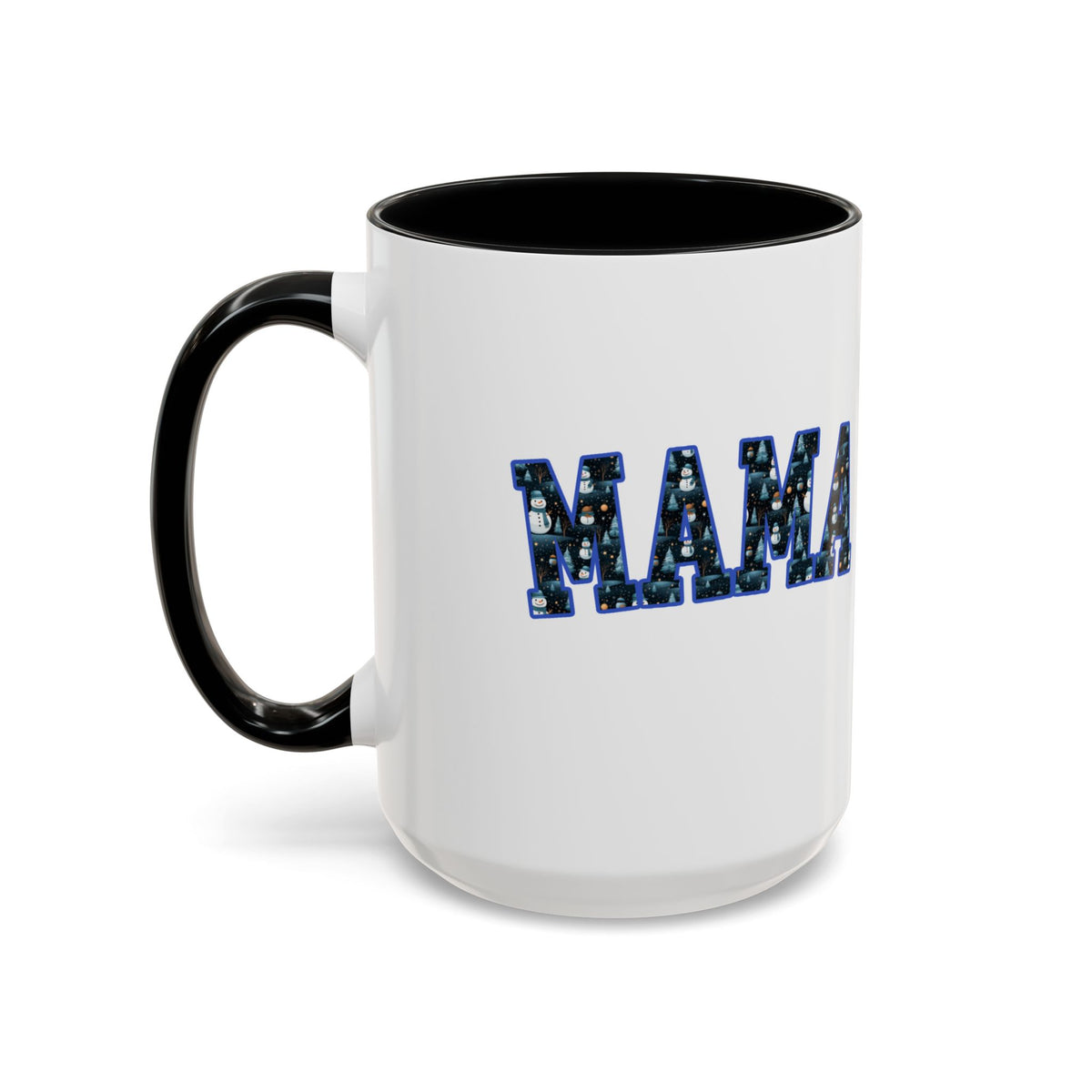 Christmas Snowman MAMA Letters Coffee Mug – 11oz & 15oz Accent Mug – Cute Holiday Gift for Moms