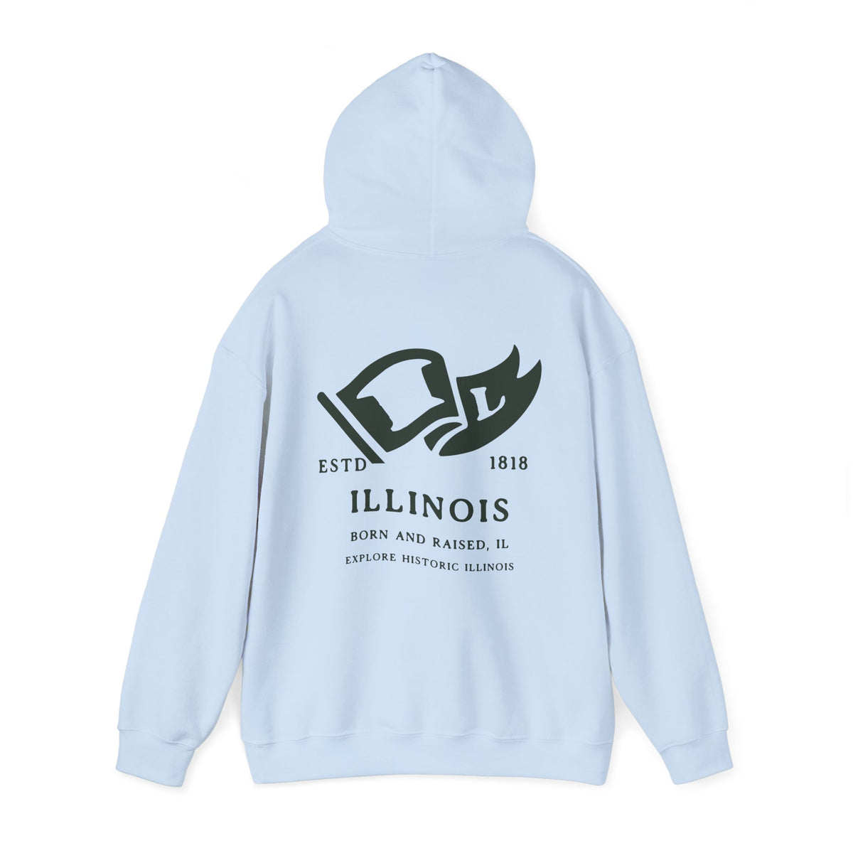 Illinois State Born and Raised Unisex Hoodie - Prairie State Pride Design