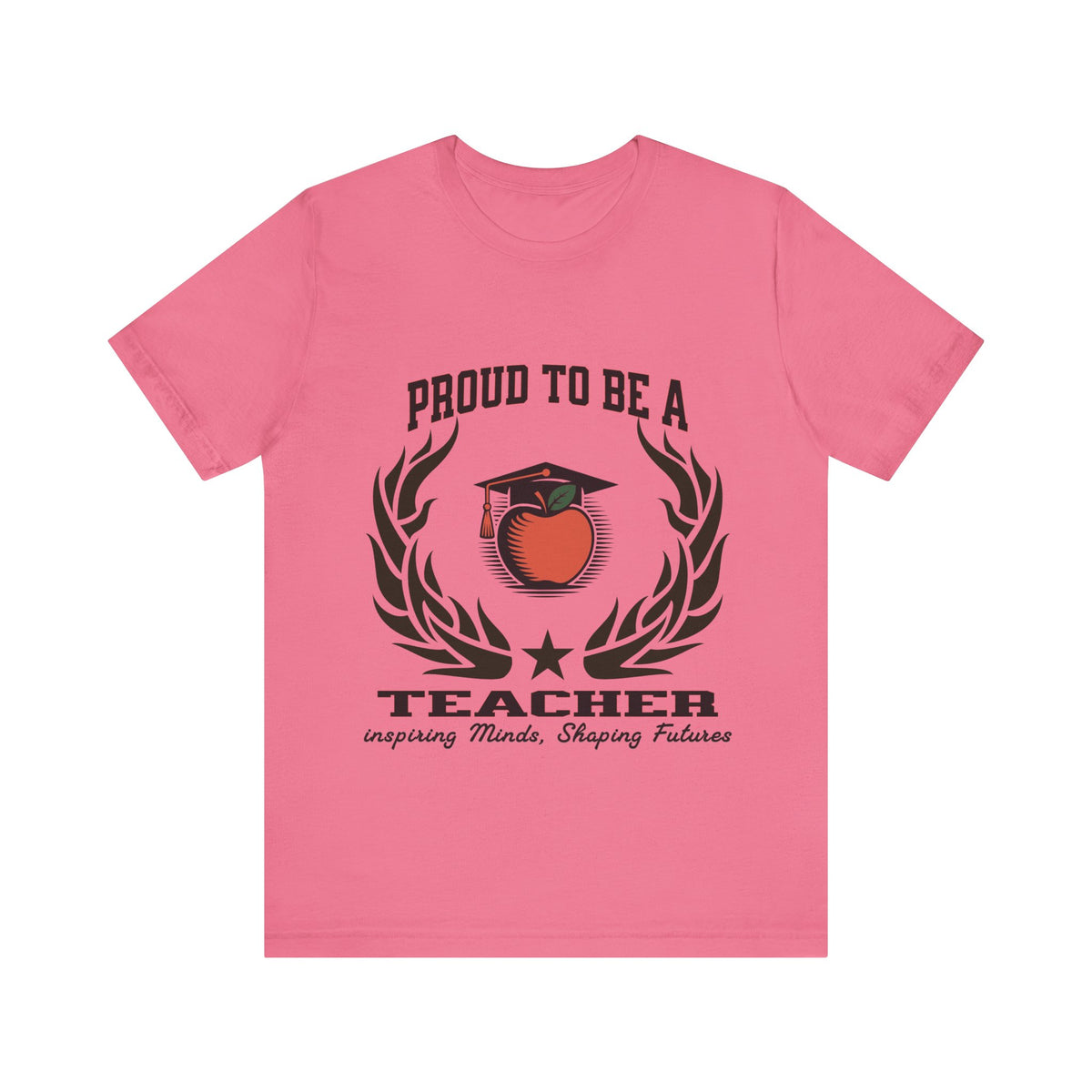 Proud to Be a Teacher T-Shirt – Unisex Educator Tee – “Inspiring Minds, Shaping Futures” Gift Shirt for Teachers and Mentors