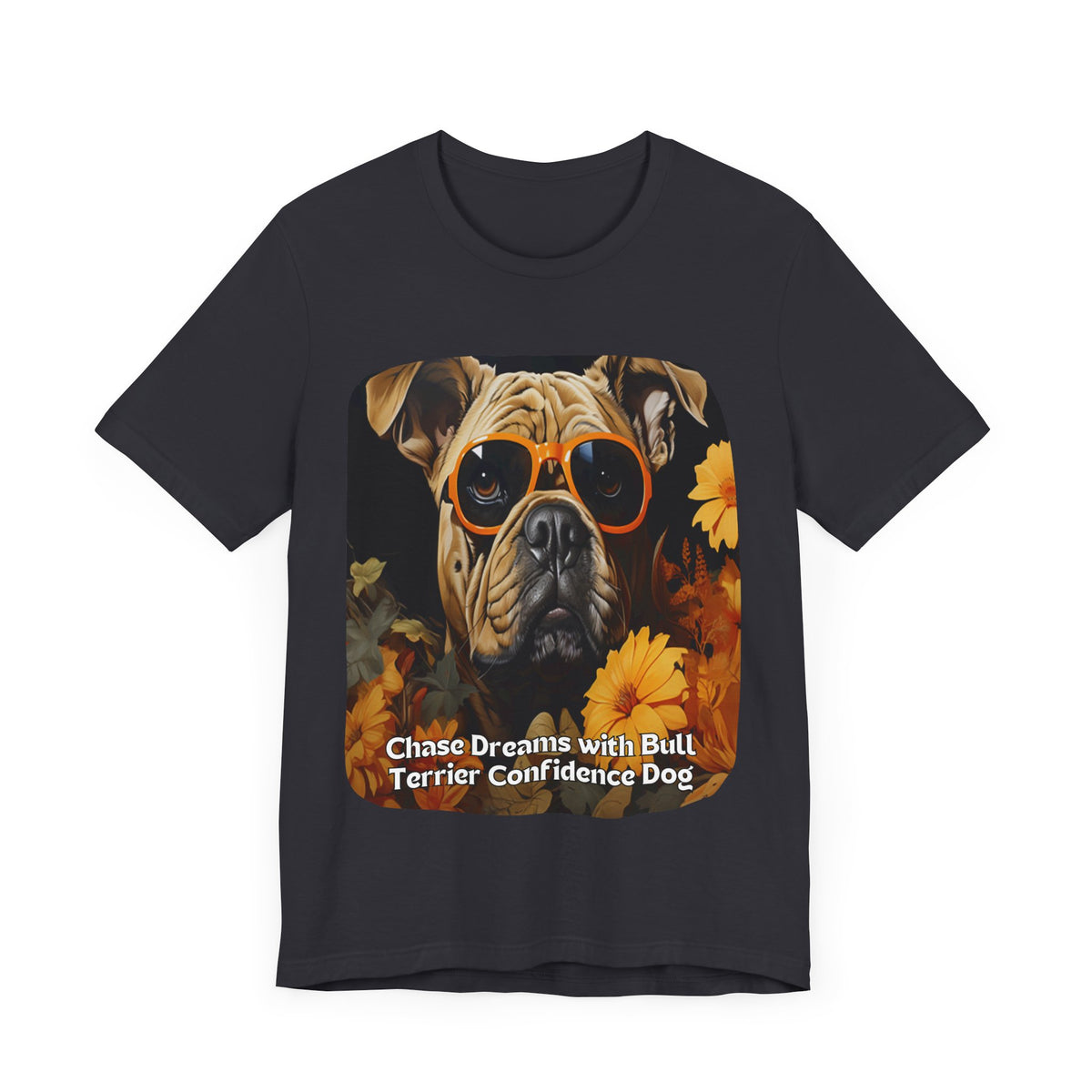 Bull Terrier Sunflower T-Shirt – 'Chase Dreams with Bull Terrier Confidence' Front & Back Design – Bold & Playful Dog Lover Tee
