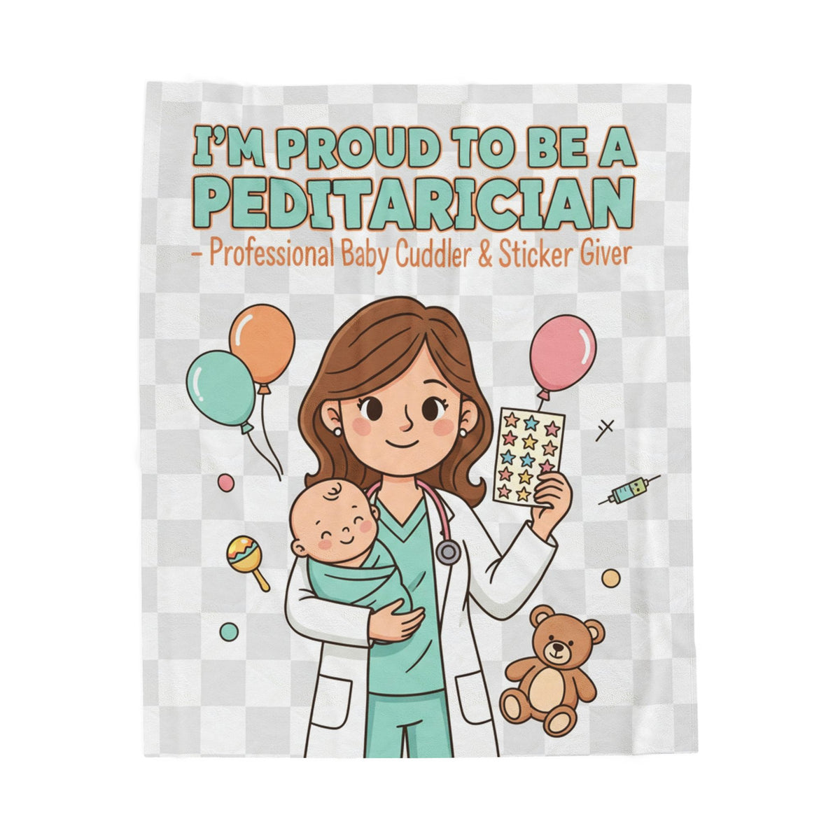 Pediatrician Velveteen Blanket – Funny Baby Cuddler & Sticker Giver Gift Throw