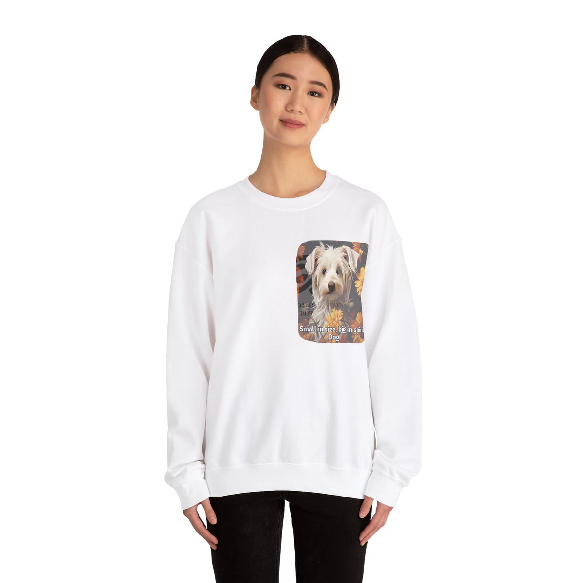 Sunflower Small Dog Lover Sweatshirt - 'Small in Size, Big in Spirit' - Unisex Crewneck Pullover with Front & Back Design