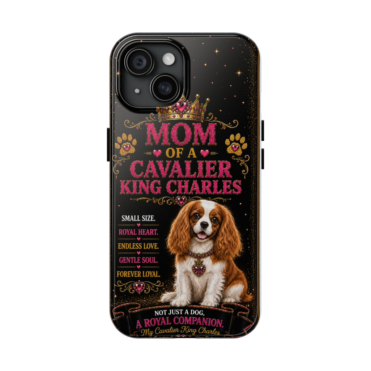 Mom of a Cavalier King Charles Glitter Phone Case A Royal Companion Vintage Dog Lover Gift Cover