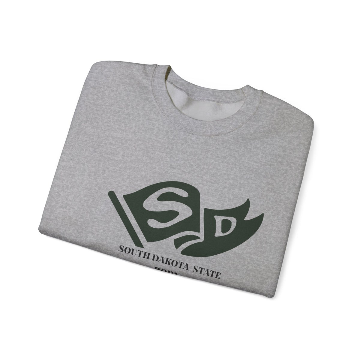 South Dakota Born & Raised Sweatshirt – Mount Rushmore State Pride, Front & Back Design