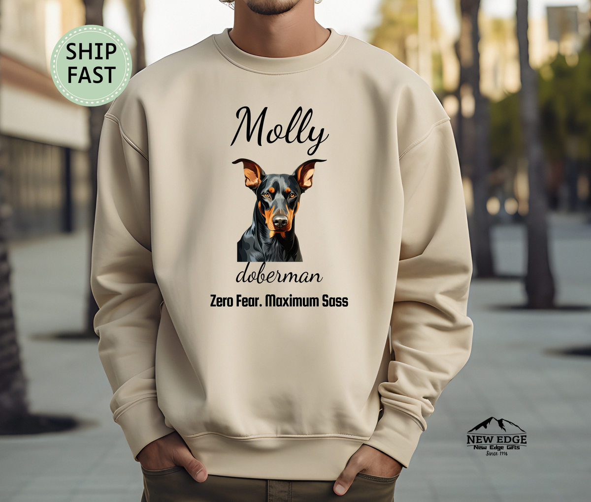 Doberman “Zero Fear. Maximum Sass” Personalized Unisex Sweatshirt | Custom Dog Breed Gift for Dog Lovers