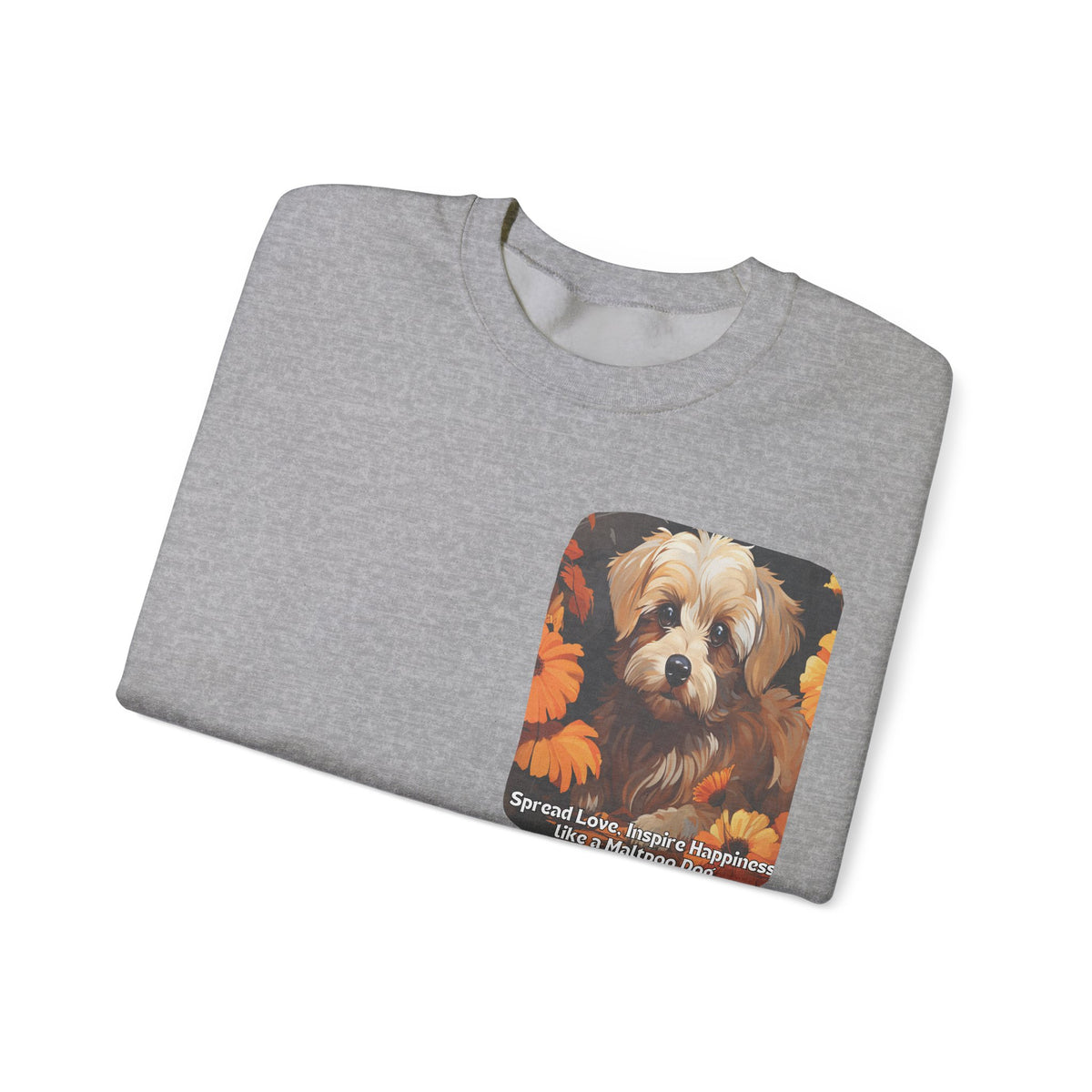 Maltipoo Dog Love Sunflower Sweatshirt – 'Spread Love, Inspire Happiness' – Unisex Designer Dog Pullover
