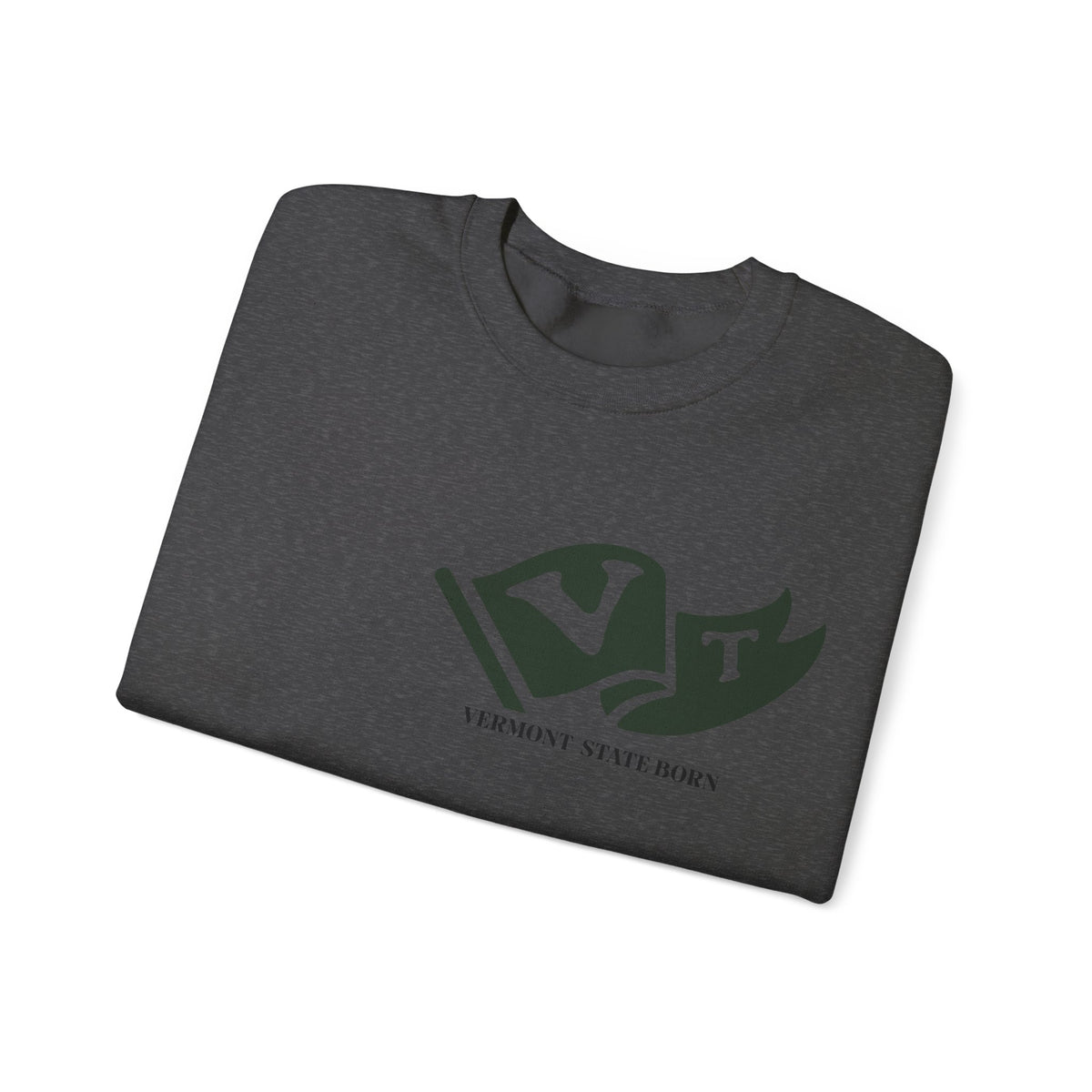 Vermont Born & Raised Sweatshirt – Green Mountain State Pride, Front & Back Design