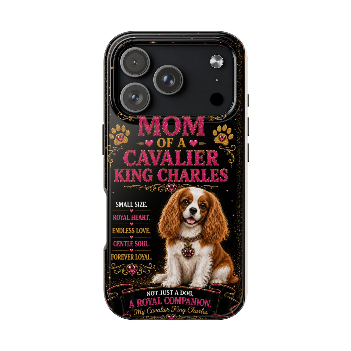 Mom of a Cavalier King Charles Glitter Phone Case A Royal Companion Vintage Dog Lover Gift Cover