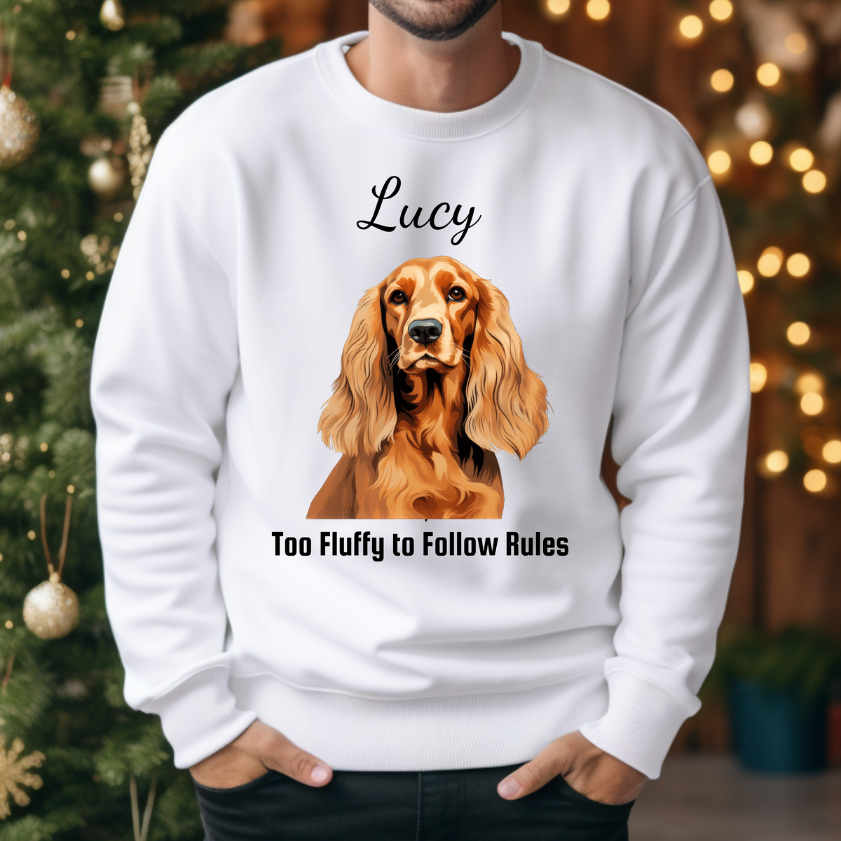 Cocker Spaniel Personalized Unisex Sweatshirt – “Too Fluffy to Follow Rules” | Funny Dog Lover Christmas Gift | Custom Pet Sweatshirt