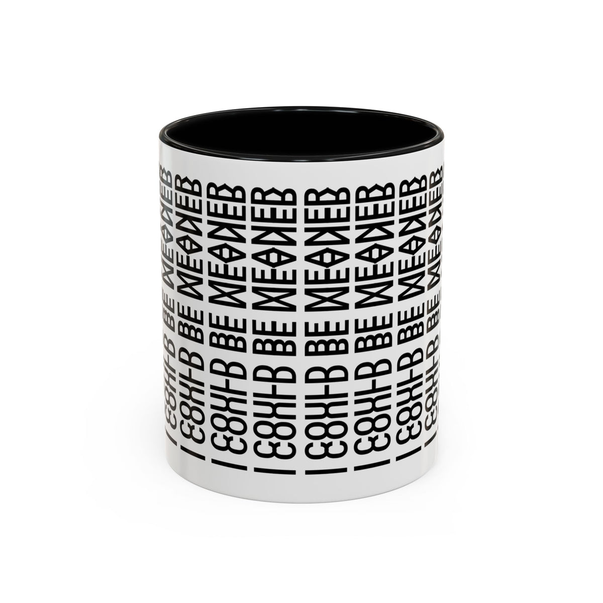 I COULD BE MEANER Mug – Funny Sarcastic Coffee Cup, 11oz & 15oz Ceramic, Hidden Message Gift for Coworkers & Sassy Moms