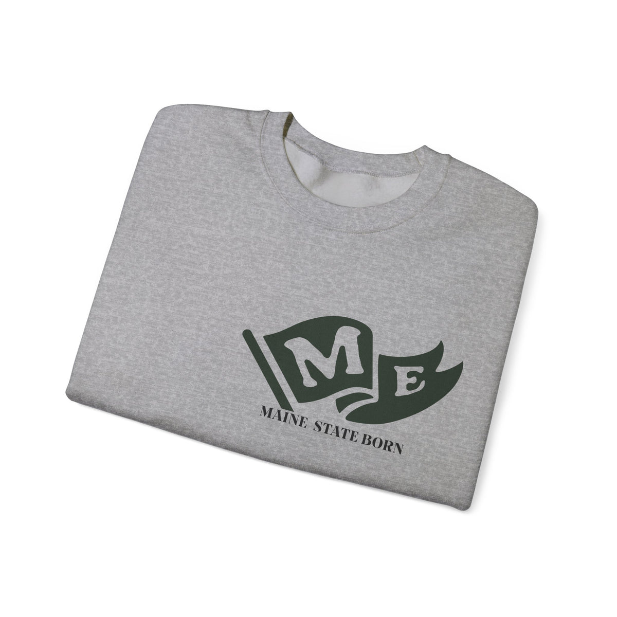 Maine State Born and Raised Sweatshirt - Pine Tree State Pride Design