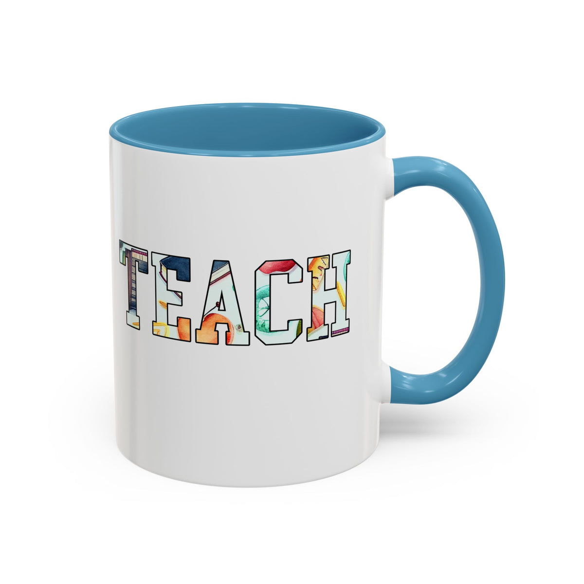 Colorful TEACH Letters Coffee Mug – 11oz & 15oz Accent Mug – Vibrant Teacher Appreciation Gift – Cute & Fun Teacher Coffee Cup for School or Home