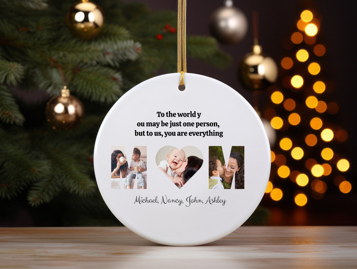 Personalized Mom Ceramic Ornament with Kids’ Names & Heartwarming Message — “To the World You May Be Just One Person, But to Us, You Are Everything”Ceramic Decoration Ornament, (1pc)