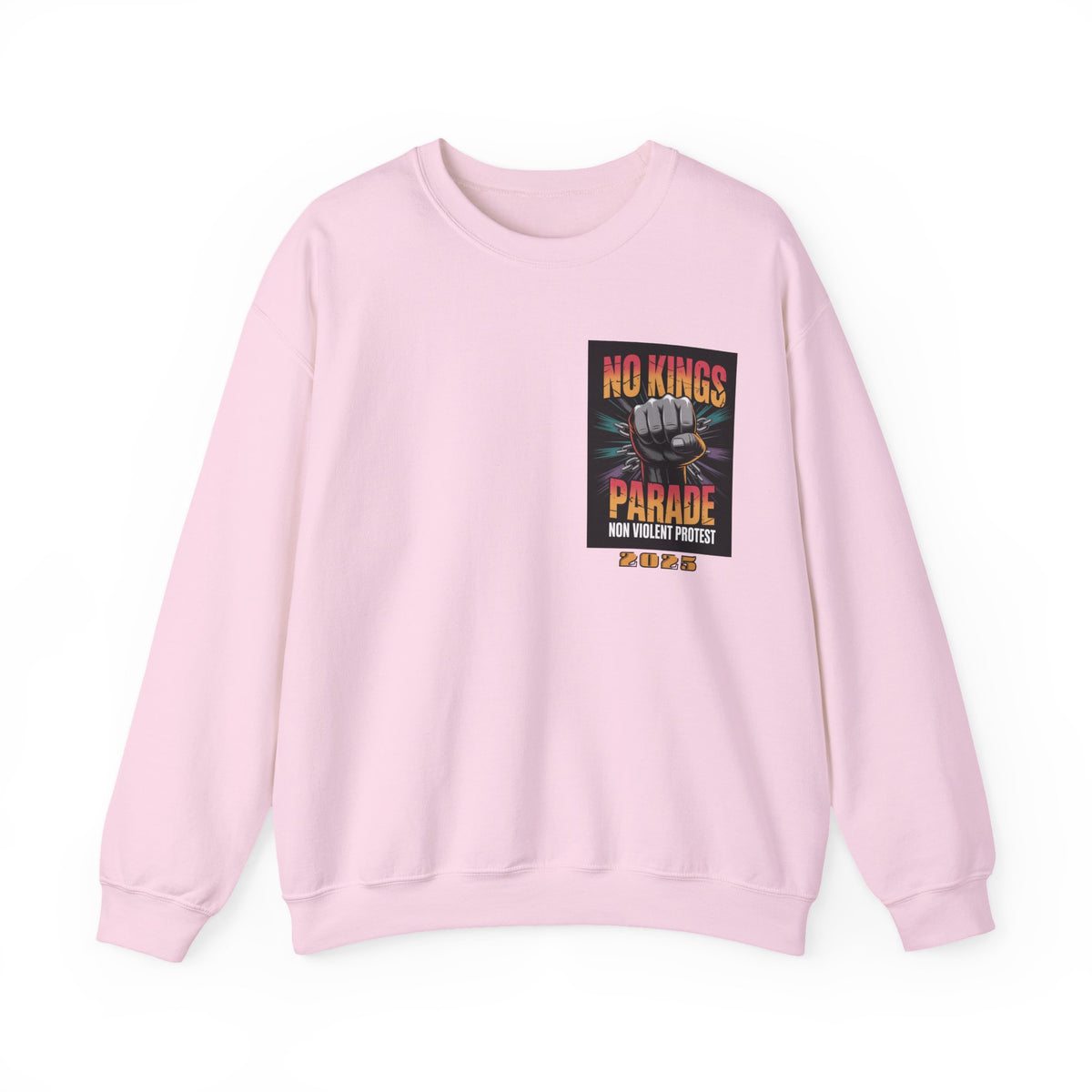 No Kings Parade” Sweatshirt – Upright Fist Graphic & Peaceful Protest Quote, Unisex Front & Back Print for Justice & Nonviolence