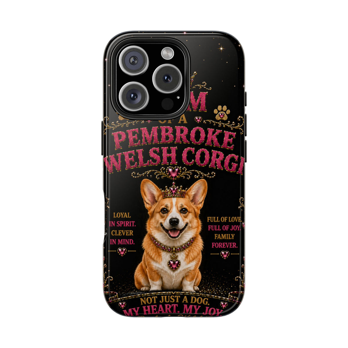 Royal Pembroke Welsh Corgi Glitter Phone Case Dog Mom Gift My Heart My Joy Cute Corgi iPhone & Samsung Cover