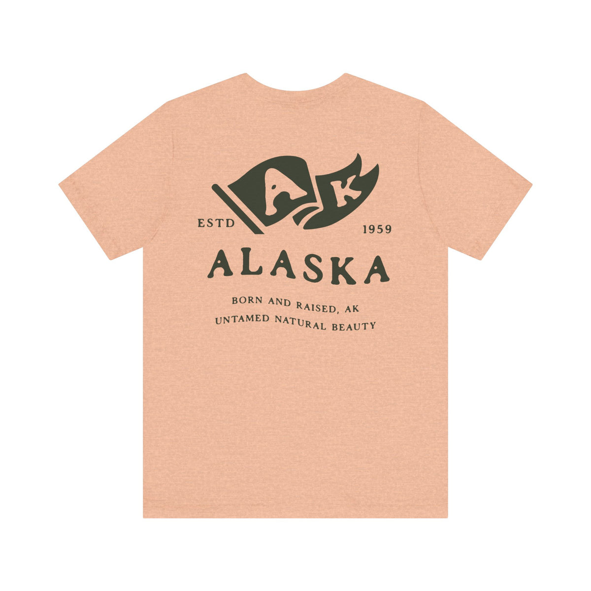 Alaska Born & Raised T-Shirt – Wild & Free, Front & Back Design