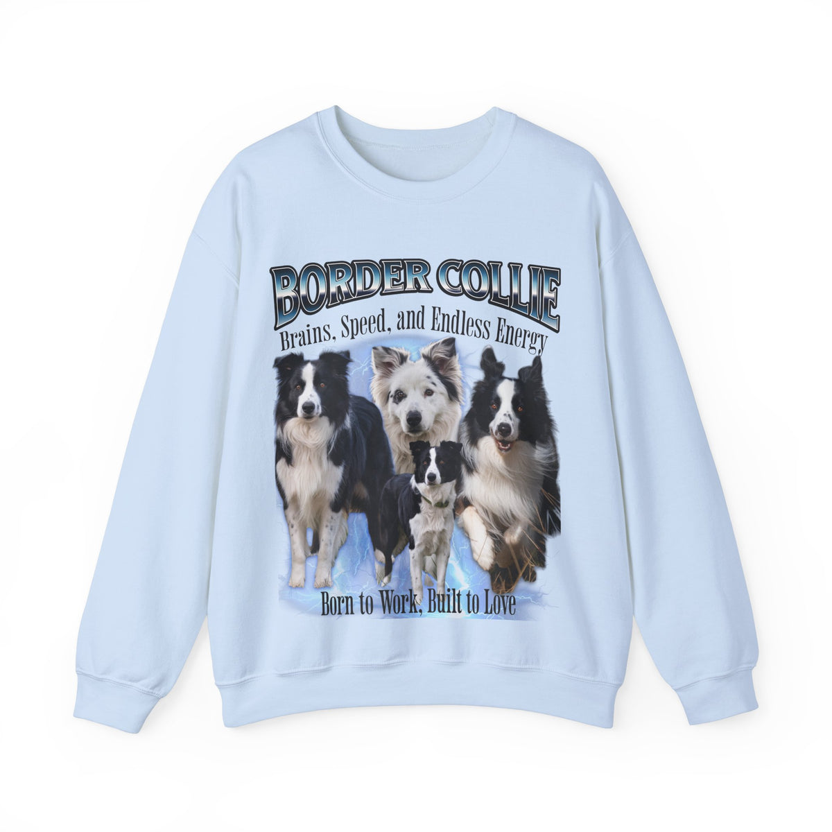 Copy of Border Collie Bootleg Collage Sweatshirt – Brains, Speed, and Endless Energy | Unisex Dog Lover Pullover