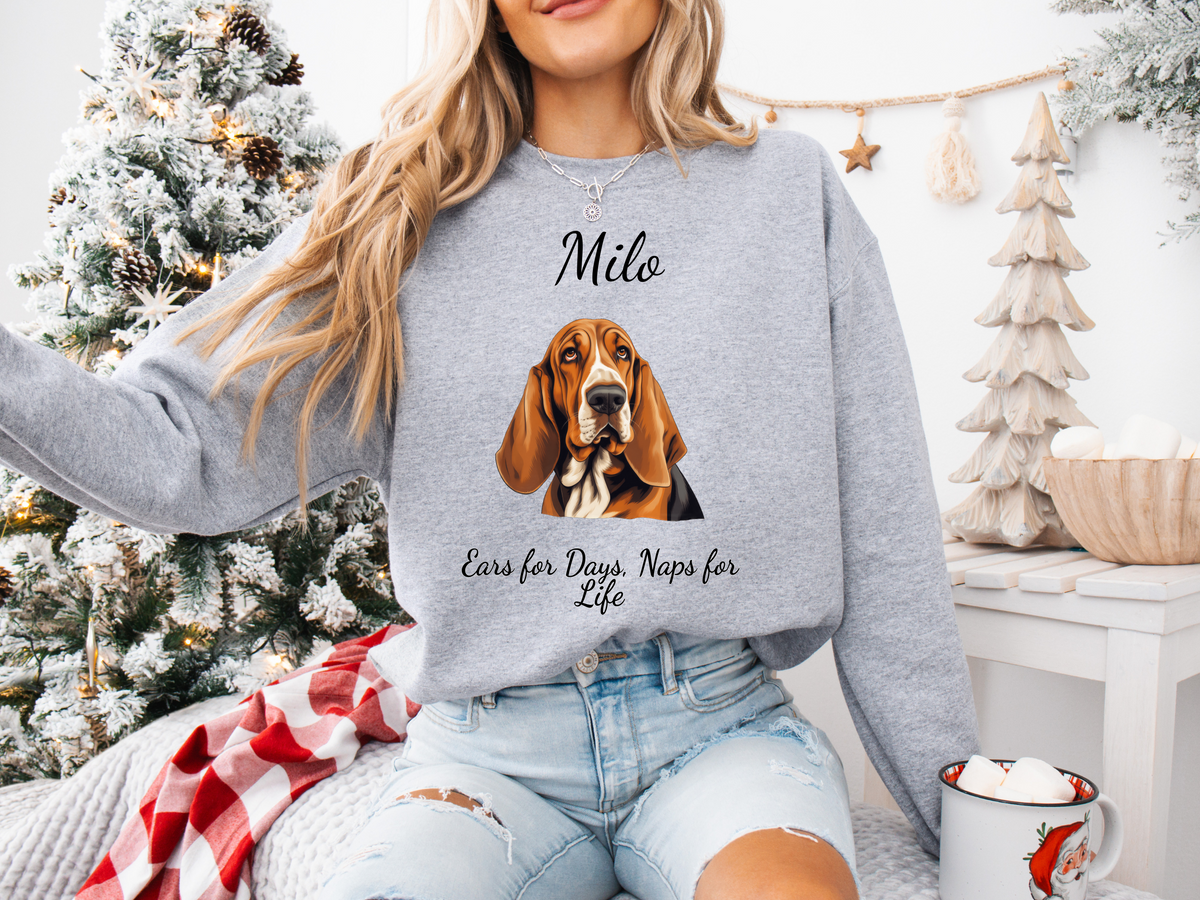 Personalized Basset Hound Sweatshirt – “Ears for Days, Naps for Life” | Unisex Christmas Gift for Dog Lovers, Pet Gift