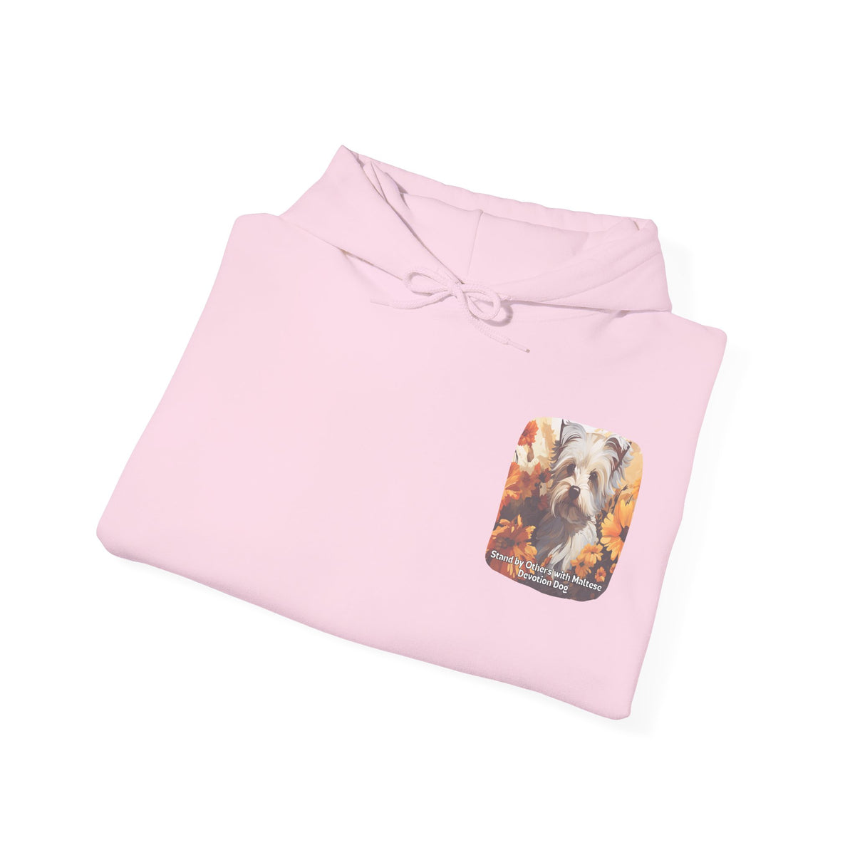 Stand by Others – Sunflower Maltese Devotion Dog Unisex Hoodie