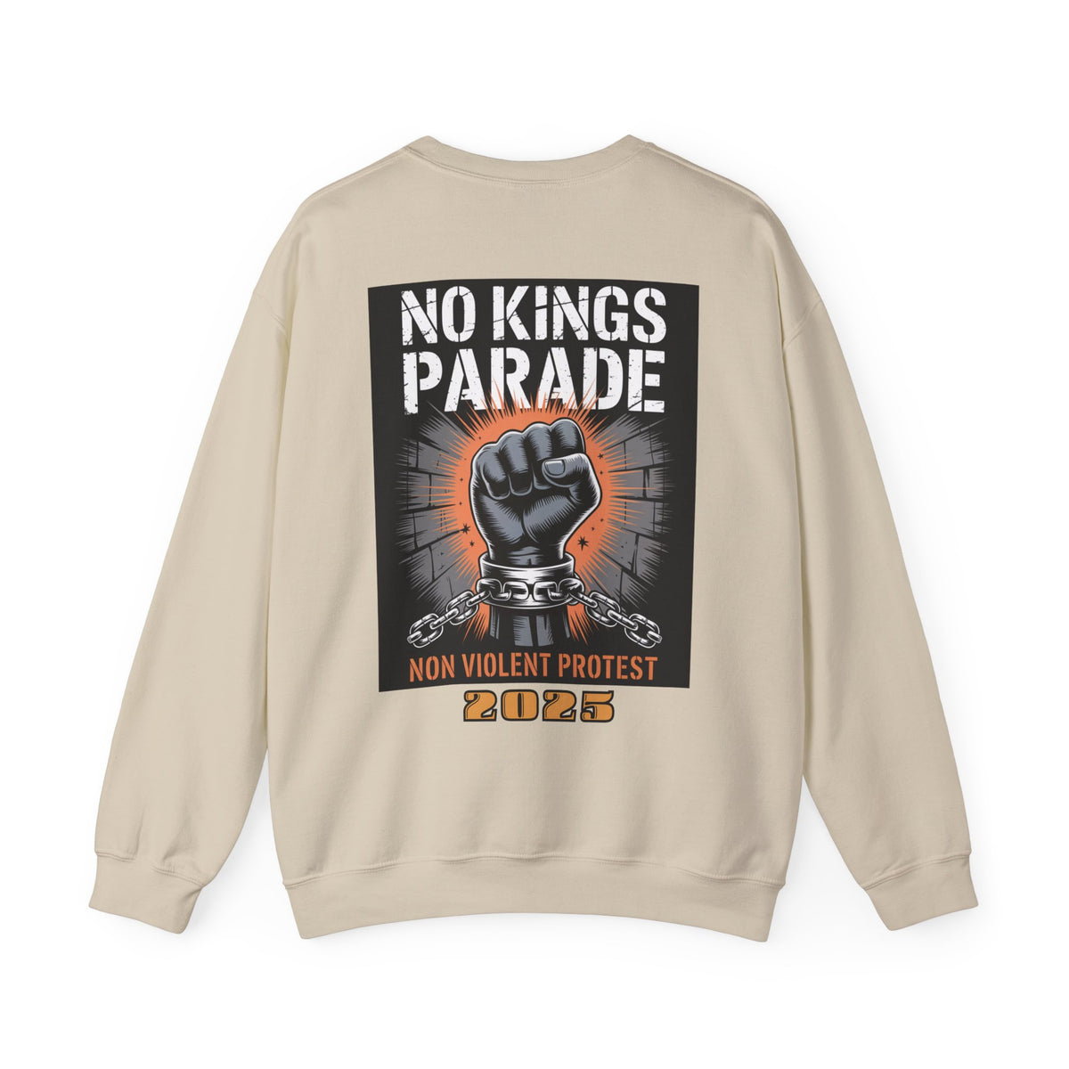 No Kings Parade” Sweatshirt – Chained Fist Graphic & Peaceful Protest Quote, Unisex Front & Back Print for Justice & Resistance