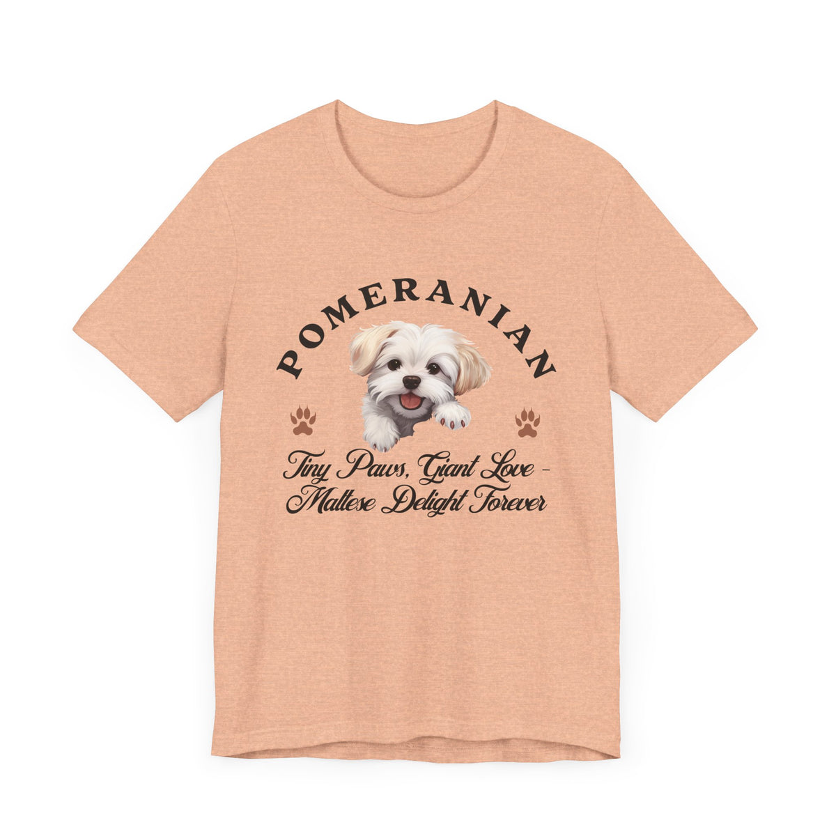 Maltese T-Shirt – Unisex Tee with “Tiny Paws, Giant Love – Maltese Delight Forever” Slogan | Cute Small Dog Lover Gift