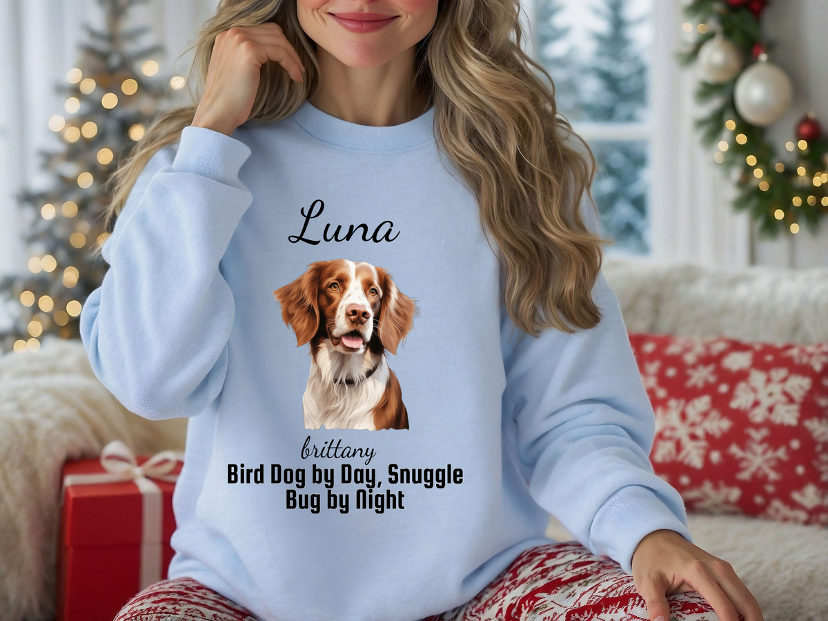 Personalized Brittany Dog Sweatshirt – “Bird Dog by Day, Snuggle Bug by Night” | Custom Unisex Christmas Gift, Funny Dog Lover Sweatshirt, Pet Gift for Him or Her