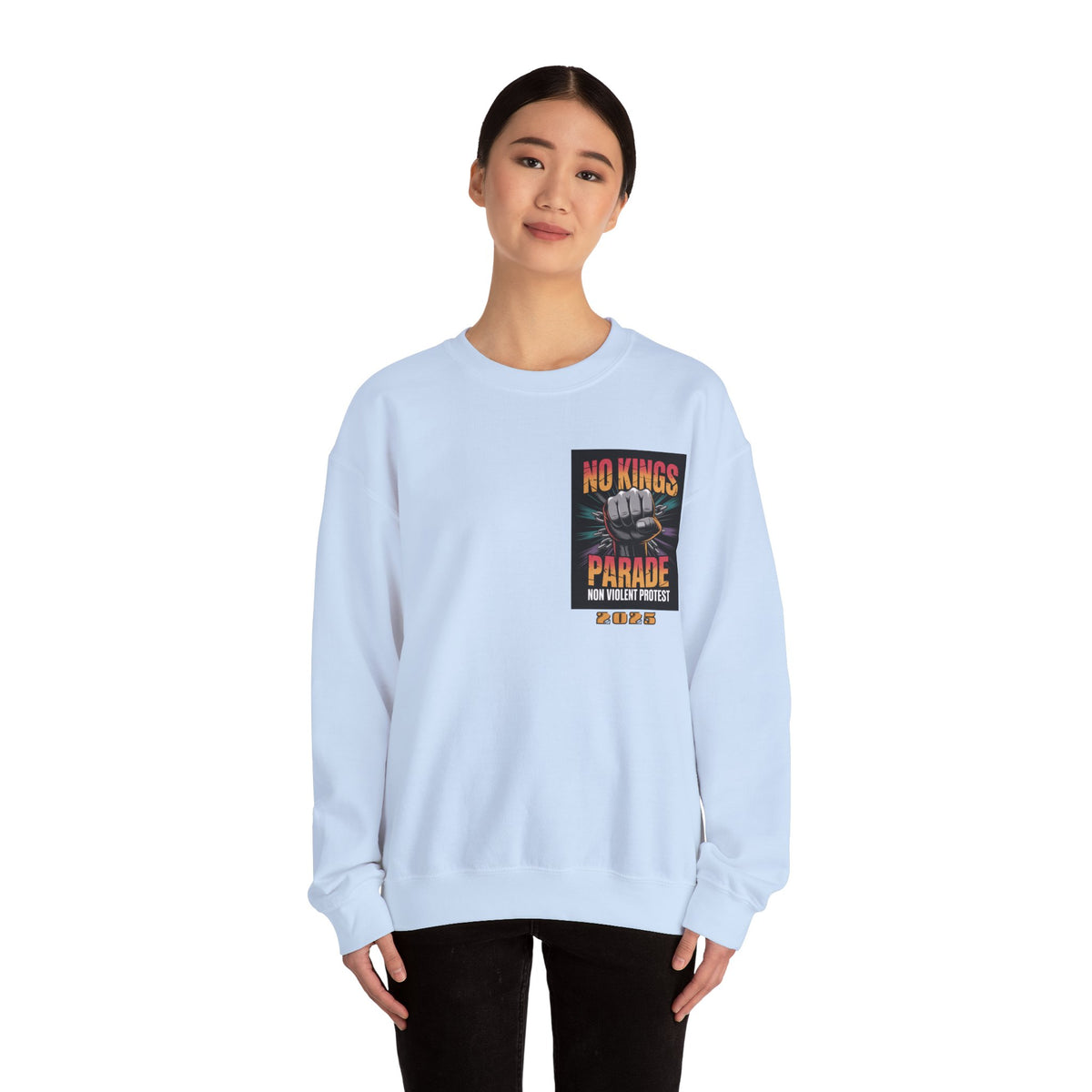 No Kings Parade” Sweatshirt – Upright Fist Graphic & Peaceful Protest Quote, Unisex Front & Back Print for Justice & Nonviolence