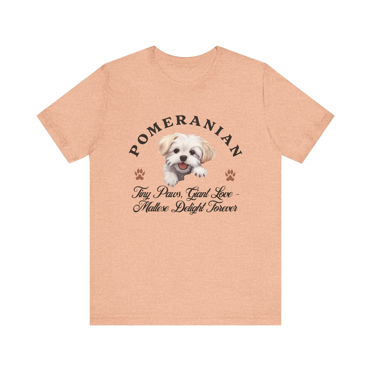 Maltese T-Shirt – Unisex Tee with “Tiny Paws, Giant Love – Maltese Delight Forever” Slogan | Cute Small Dog Lover Gift