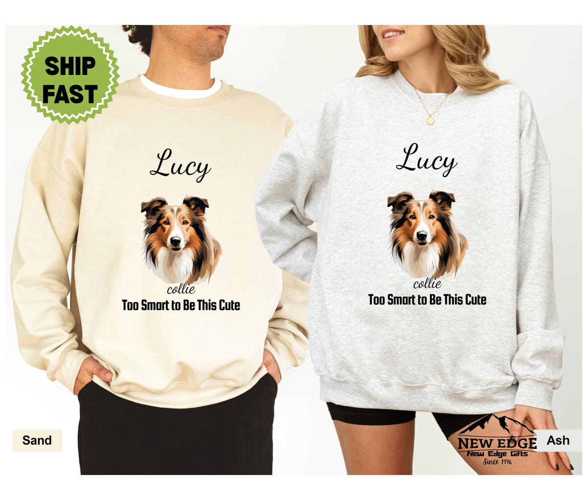 Collie “Too Smart to Be This Cute” Personalized Unisex Sweatshirt | Custom Dog Breed Gift for Dog Lovers