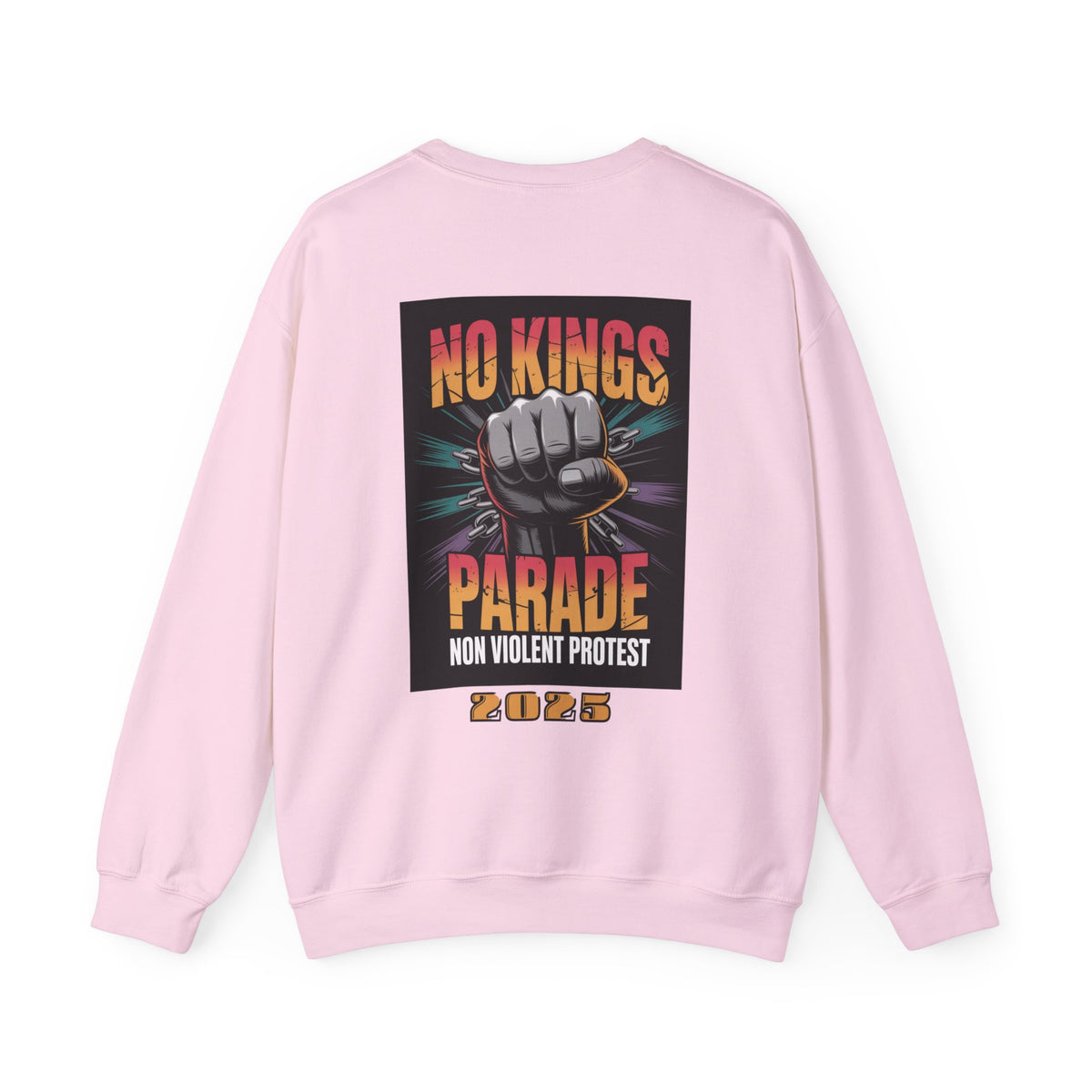 No Kings Parade” Sweatshirt – Upright Fist Graphic & Peaceful Protest Quote, Unisex Front & Back Print for Justice & Nonviolence