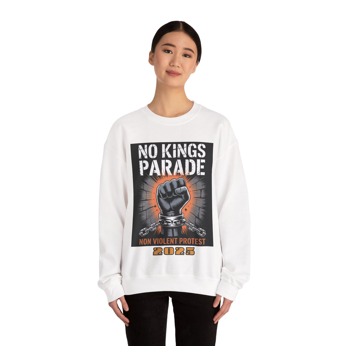 No Kings Parade” Sweatshirt – Chained Fist Graphic & Protest Quote for Peaceful Resistance, Unisex Activist Apparel