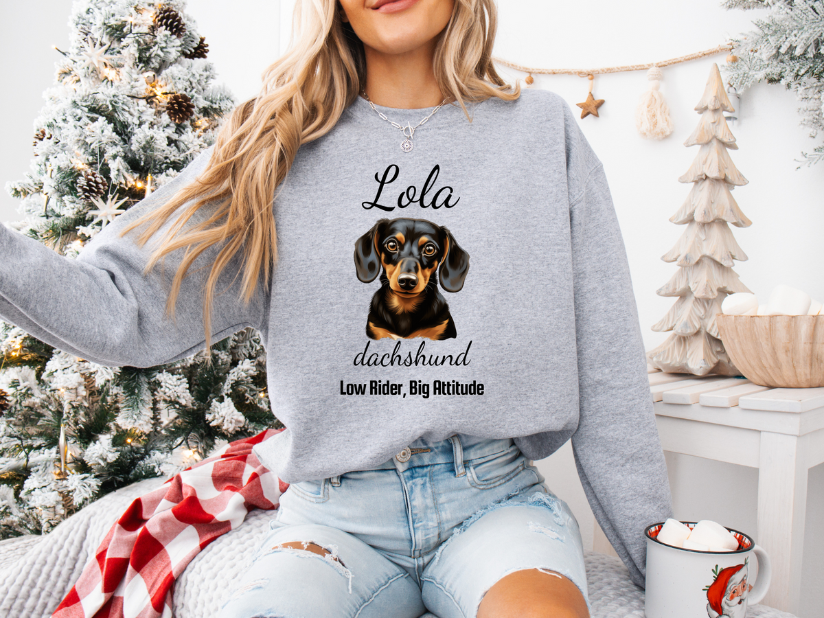 Dachshund “Low Rider, Big Attitude” Personalized Unisex Sweatshirt | Custom Dog Breed Gift for Dog Lovers