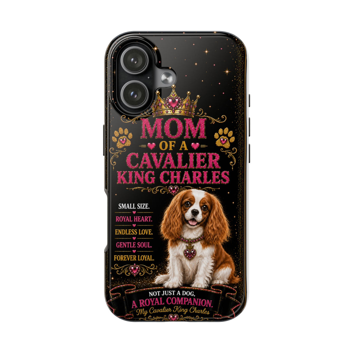 Mom of a Cavalier King Charles Glitter Phone Case A Royal Companion Vintage Dog Lover Gift Cover