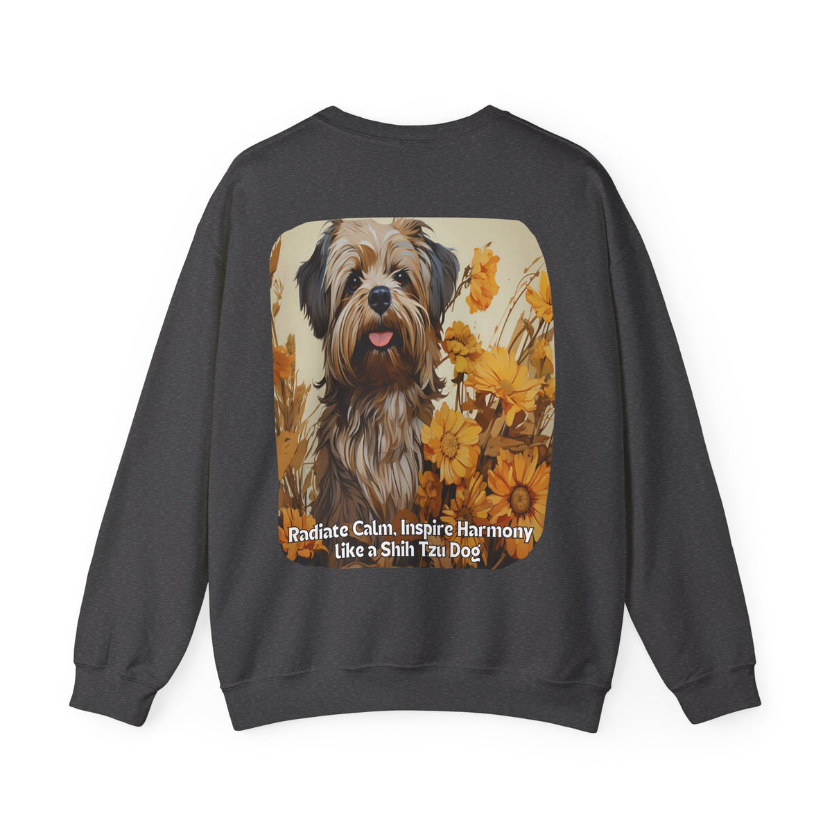 Copy of Shih Tzu Serenity Sweatshirt - 'Radiate Calm, Inspire Harmony' - Sunflower Dog Lover Hoodie (Front & Back Print)"