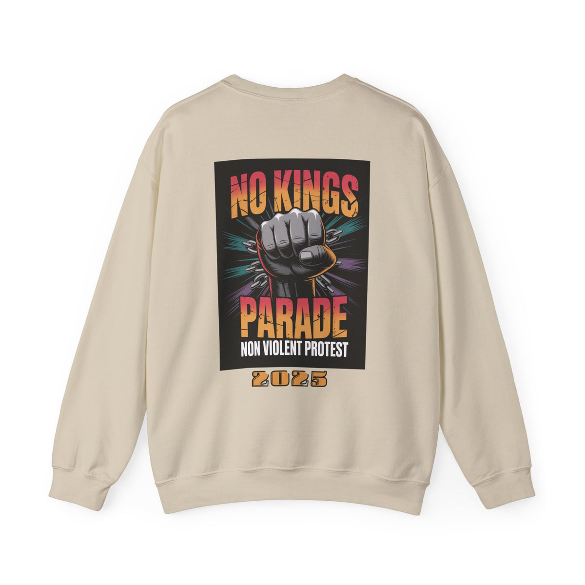 No Kings Parade” Sweatshirt – Upright Fist Graphic & Peaceful Protest Quote, Unisex Front & Back Print for Justice & Nonviolence